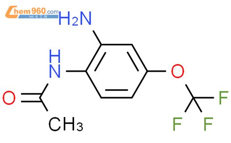 2 amino 4 trifluoromethoxy N acetylanilineCAS号1351534 05 8 960化工网