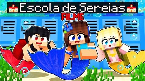 ESCOLA De SEREIAS FILME No Minecraft Miika YouTube