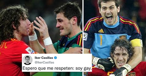 Casillas Tweets I M Gay Puyol Replies With It S Time To Tell Our