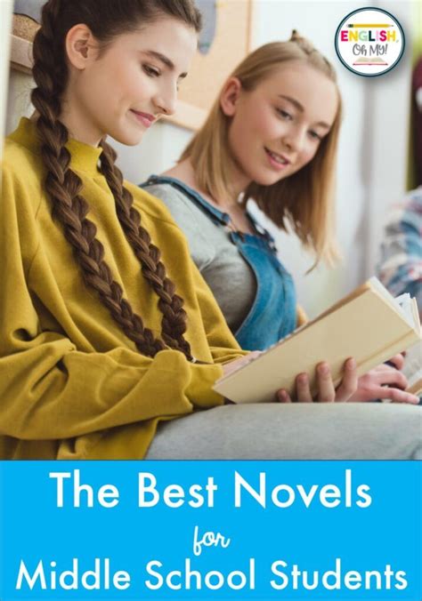 The Best Novels For Middle School Students Middle School Student
