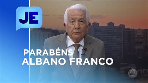 Sistema Atalaia De Comunica O Parabeniza Albano Franco Je Youtube