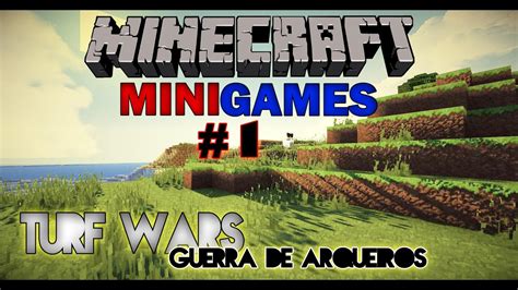 Minecraft Minigames Turf Wars Guerra De Arqueiros Xd Youtube