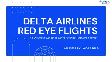 Ppt The Ultimate Guide To Delta Airlines Red Eye Flights Powerpoint