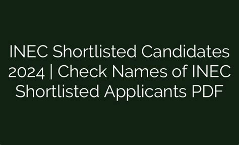 Inec Shortlisted Candidates 2024 Check Names Of Inec Shortlisted