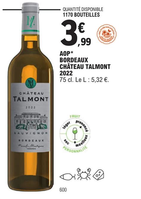 Promo AOP BORDEAUX CHÂTEAU TALMONT 2022 chez E Leclerc