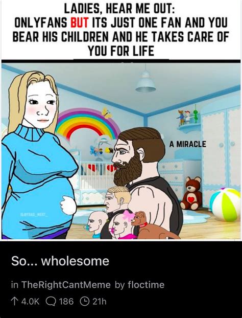 Mods Gay On Twitter Rt Reddit Lies R Therightcantmeme Scoffs At The Idea Of A Man And Woman