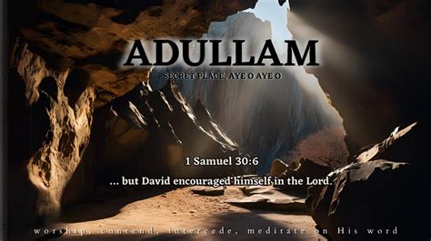 Adullam Prayer Worship Instrumental Theophilus Sunday Aye O