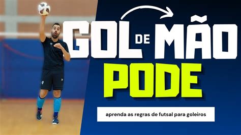 Regras De Goleiro De Futsal Retoedu