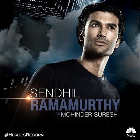 Sendhil Ramamurthy Em Heroes Reborn Heroes Reborn Hero Tv Show Hero