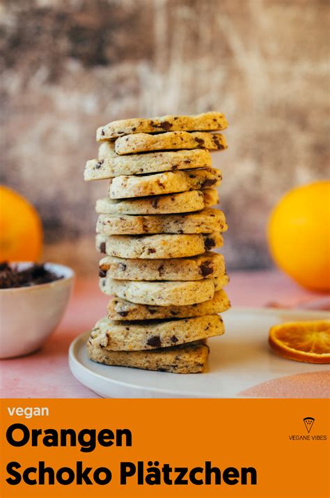 Orangen Schoko Pl Tzchen Vegan Minuten Vegane Vibes Rezept