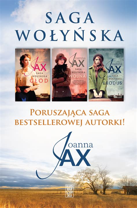 Pakiet Saga Wołyńska Tomy 1 3 Głód Wojna Exodus Joanna Jax książka