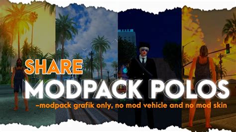 SHARE MODPACK POLOSAN SAMP GRAFIK ONLY RINGAN GTASAMP Roleplay