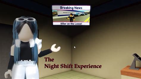 Roblox The Night Shift Experience Good Ending Full Walkthrough