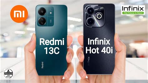 Xiaomi Redmi 13C Vs Infinix Hot 40i YouTube