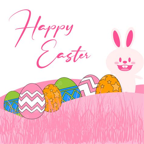 Easter Egg Bunny Vector Art Png Happy Easter Png Bunny And Eggs