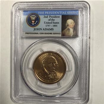 P John Adams Presidential Dollar Graded Ms By Pcgs First Day Of