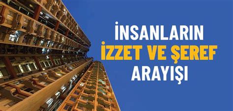 İzzet ve Şeref Nerede ve Nasıl Aranmalı İslam ve İhsan