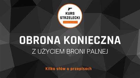 Obrona konieczna z użyciem broni palnej cz 1 YouTube