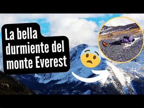 La Bella Durmiente Del Monte Everest Tr Gico Final De Francys