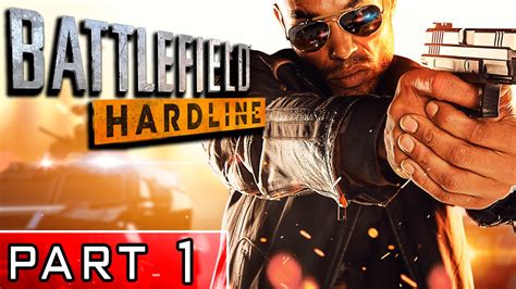 Battlefield Hardline Walkthrough Gameplay Part 1 Xbox One 720p 60fps