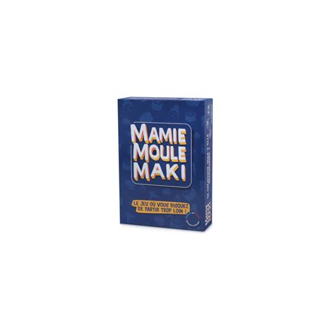 Mamie Moule Maki Un Jeu Gigamic