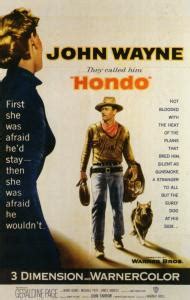 Hondo (1953) Starring: John Wayne, Geraldine Page, Ward Bond - Three ...