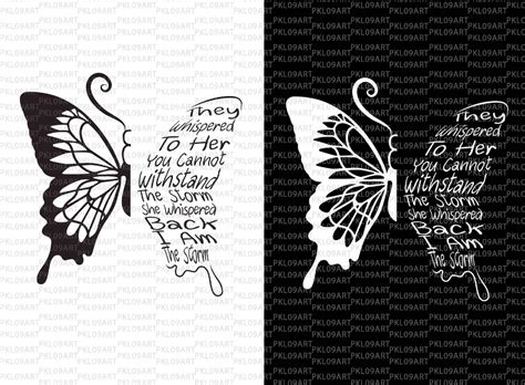 They Whispered To Her You Cannot Withstand The Storm Svg Butterfly Svg