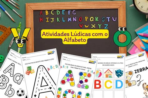 Atividade Ludica Alfabeto - 10 Atividades Lúdicas com o Alfabeto
