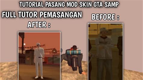 TUTORIAL Cara Pasang Mod Skin Di Gta Samp No Bug Gtasampandroid