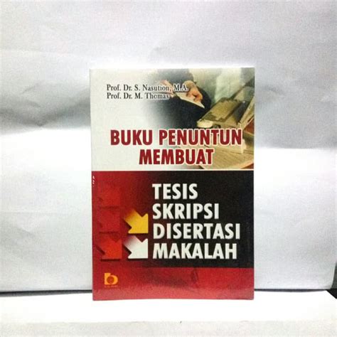 Jual Promo Buku Penuntun Tesis Skripsi Disertasi Dan Makalah Limited