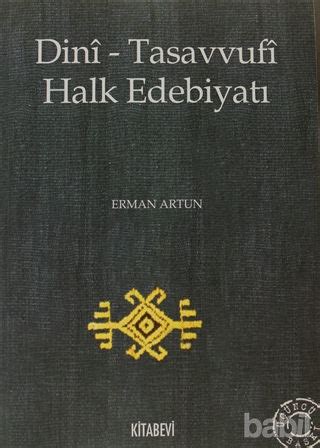 Dini Tasavvufi Halk Edebiyat Erman Artun