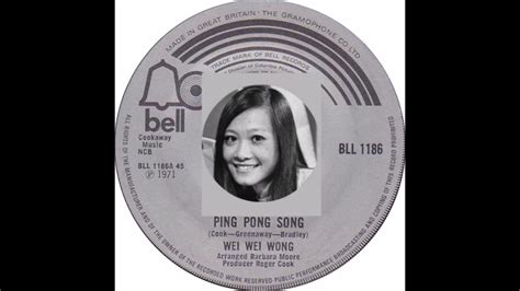 Wei Wei Wong Ping Pong Song Youtube