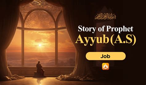 Story Of Prophet Ayyub A S Job