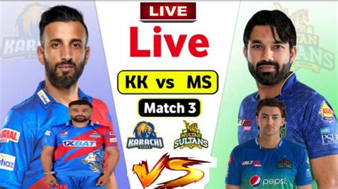 Multan Sultan Vs Karachi King S Live Match Today Karachi Vs Multan