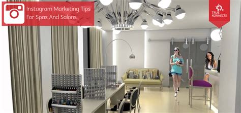 Instagram Marketing Tips For Spas And Salons - TrueKonnects - POS Solution