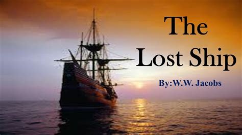 Learn English Through Story The Lost Ship By W W Jacobs Youtube