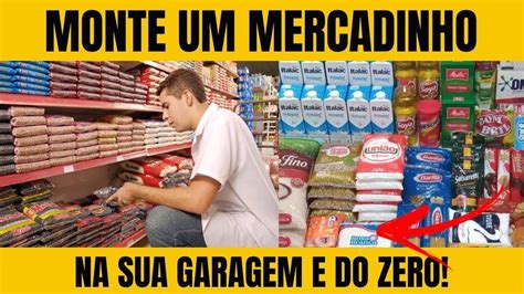 COMO MONTAR UM MERCADINHO DE BAIRRO YouTube