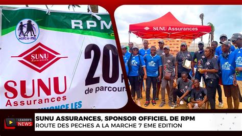 SUNU ASSURANCE SPONSOR DE LA ROUTE DES PÊCHES À LA MARCHE 7 ÈME