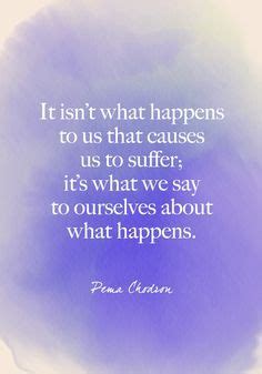 Pin By Deborah Quinville On Positivity Pema Chodron Quotes Buddhist