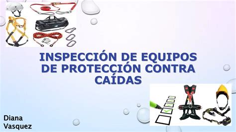 Inspecci N De Equipos De Protecci N Contra Ca Das Pptx