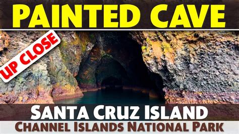 Painted Cave Santa Cruz Island In Channel Islands National Park Youtube