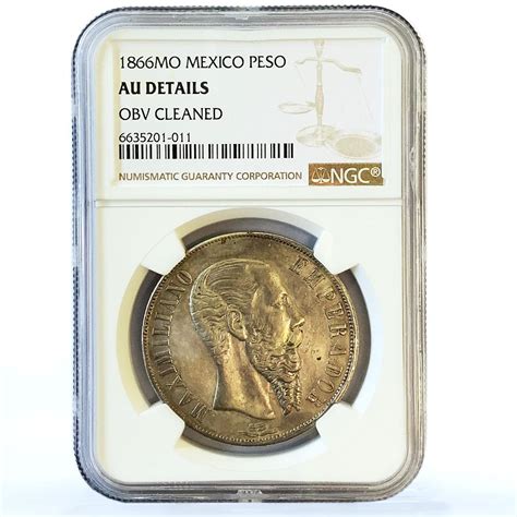 Mexico 1 Peso Maximiliano I AU Details NGC Silver Coin 1866 Coinsberg