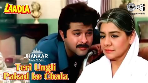 Teri Ungli Pakad Ke Anil Kapoor Maa O Meri Maa Laadla Udit