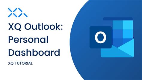 Outlook Personal Dashboard Xq Youtube