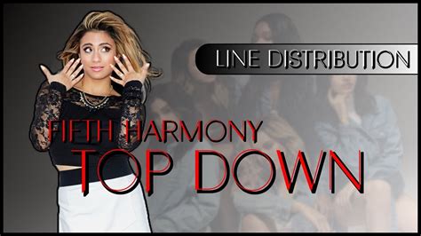 Fifth Harmony Top Down Line Distribution Youtube