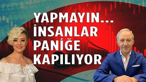 Yapmayın İnsanları Panikletiyorsunuz Ekonomi Yorum Dolar Yorum