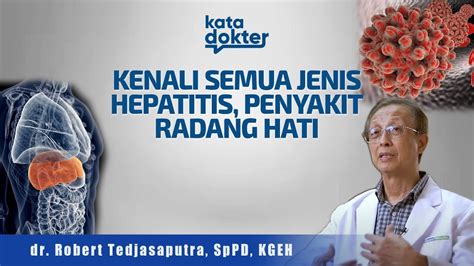 Kenali Jenis Jenis Hepatitis Dari Yang Ringan Hingga Yang Kronis