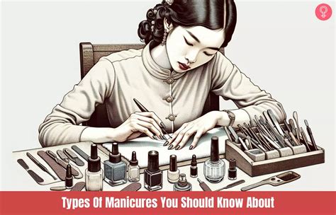 10 Types Of Manicures You Should Know About