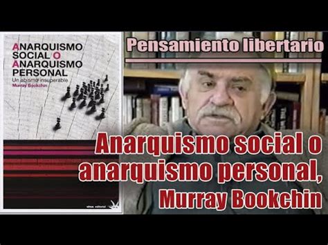 PENSAMIENTO LIBERTARIO Anarquismo Social O Anarquismo Personal