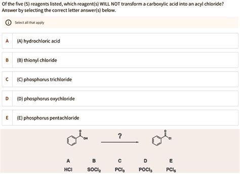 Solved Of The Five 5 Reagents Listed Which Reagent S Will Not Transform Carboxylic Acid